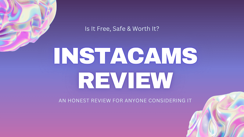 Instacams Review